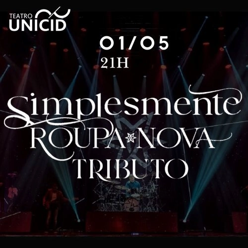 Simplesmente Roupa Nova Tributo: uma homenagem a uma das maiores bandas do Brasil - Cover Image