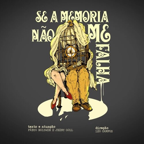 Espetáculo “Se A Memória Não Me Falha” retorna a Curitiba em setembro para nova temporada no Teatro José Maria Santos - Cover Image