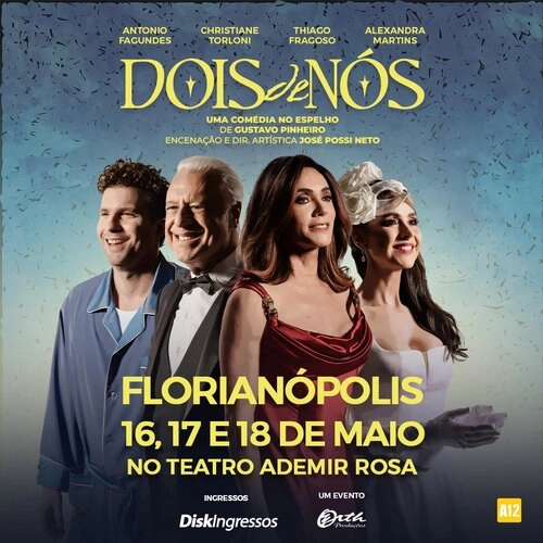 Dois de Nós – Florianópolis recebe o sucesso nacional com Antonio Fagundes e Christiane Torloni - Cover Image