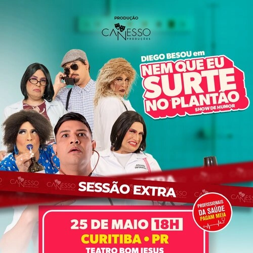 Nem que eu surte no plantão – com Diego Besou – Sessão Extra  - Cover Image