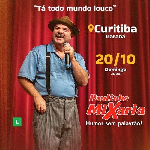 Paulinho Mixaria no Teatro Positivo: 