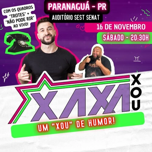 XAXA XOU em Paranaguá - 