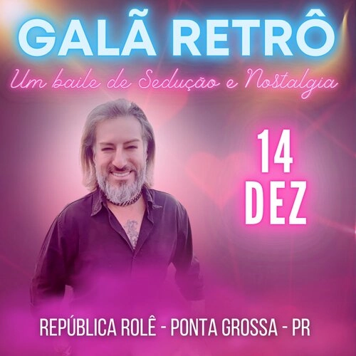 Galã Retrô - Um Baile de Sedução e Nostalgia - Cover Image