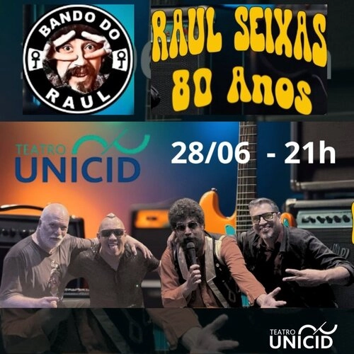 Bando do Raul apresenta: EU, RAUL SEIXAS – 80 ANOS - Cover Image