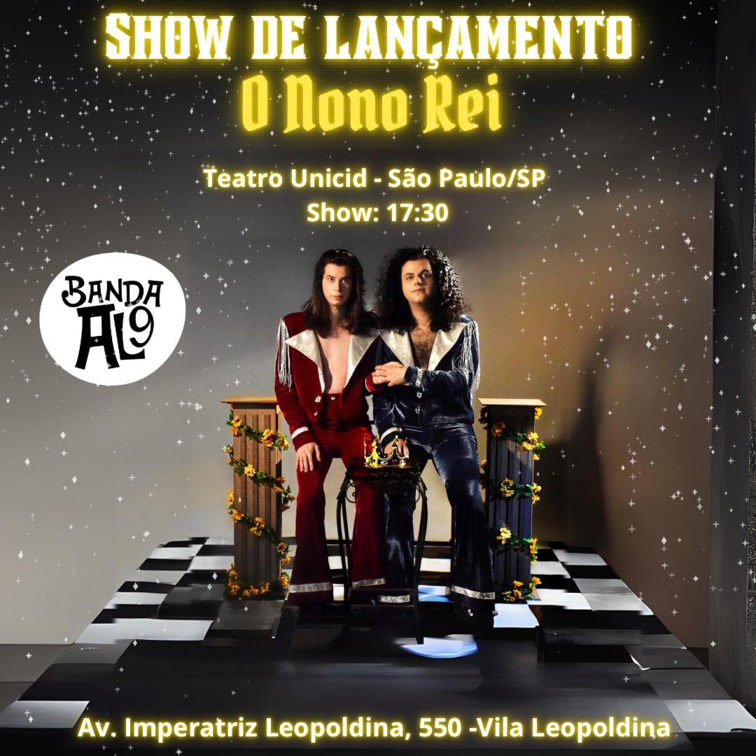 AL9 - Show de Lançamento: O Nono Rei - Cover Image